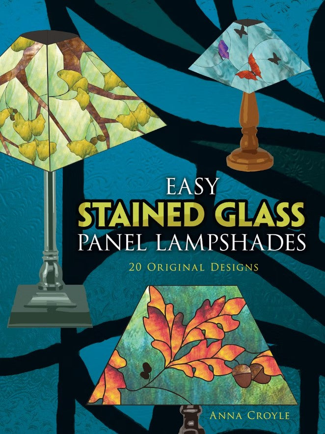 Anna Croyle's Easy Stained Glass Panel Lampshades Pattern Book
